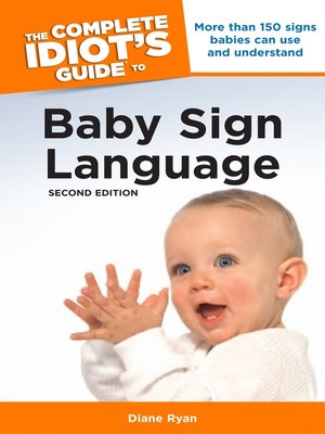 cover image of The Complete Idiot's Guide to Baby Sign Language